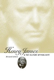 bokomslag Henry James and the Culture of Publicity