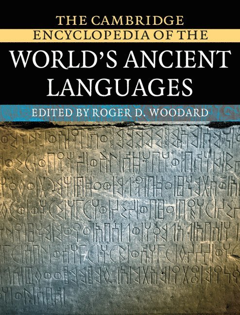 The Cambridge Encyclopedia of the World's Ancient Languages 1