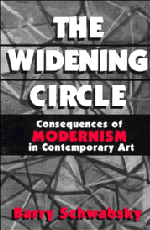Barry Schwabsky - The Widening Circle, Inbunden