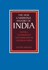 bokomslag Science, Technology and Medicine in Colonial India