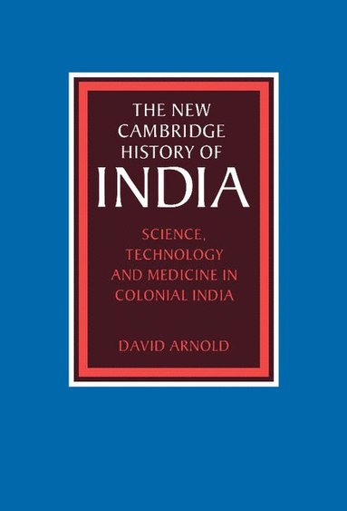 bokomslag Science, Technology and Medicine in Colonial India