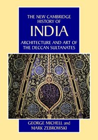 bokomslag Architecture and Art of the Deccan Sultanates