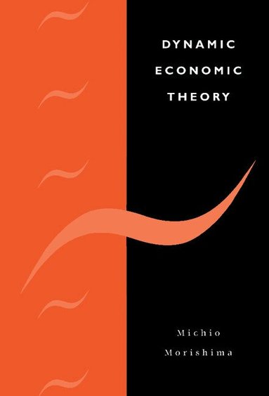 Michio Morishima - Dynamic Economic Theory, Inbunden