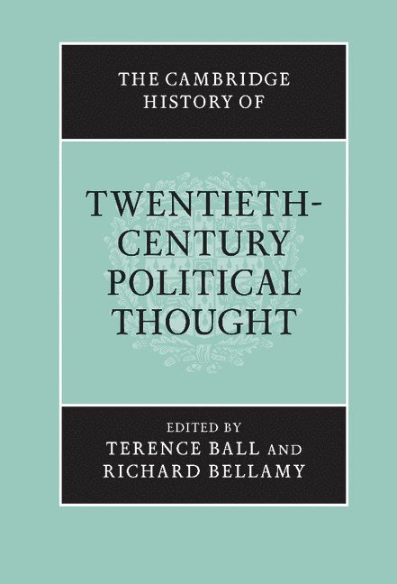 The Cambridge History of Twentieth-Century Political Thought 1