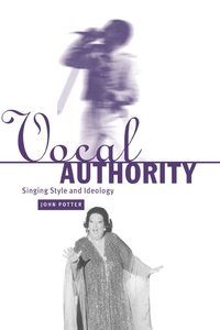 bokomslag Vocal Authority: Singing Style and Ideology