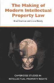 bokomslag The Making of Modern Intellectual Property Law