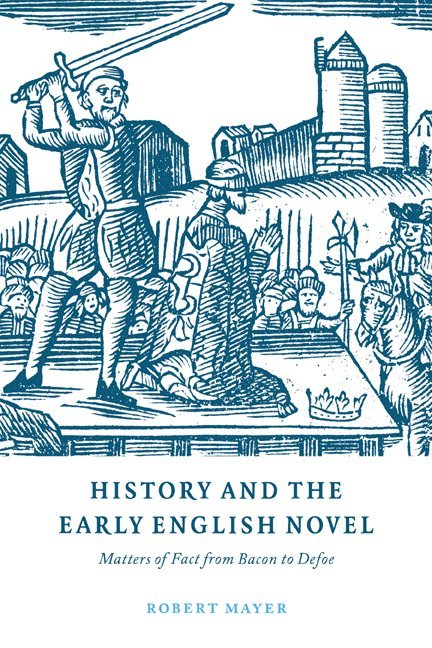 History and the Early English Novel 1