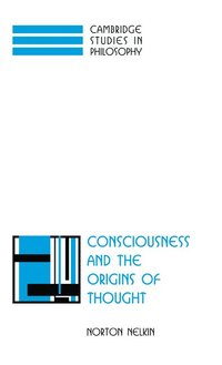 bokomslag Consciousness and the Origins of Thought