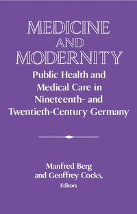 bokomslag Medicine and Modernity
