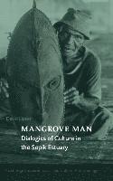 David Lipset - Mangrove Man, Inbunden