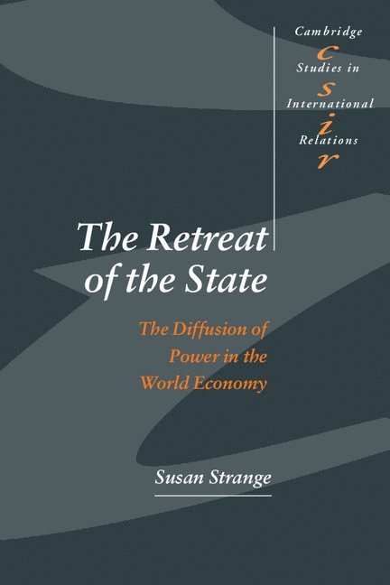 Susan Strange, Susan (University of Warwick) Strange - The Retreat of the State, Häftad