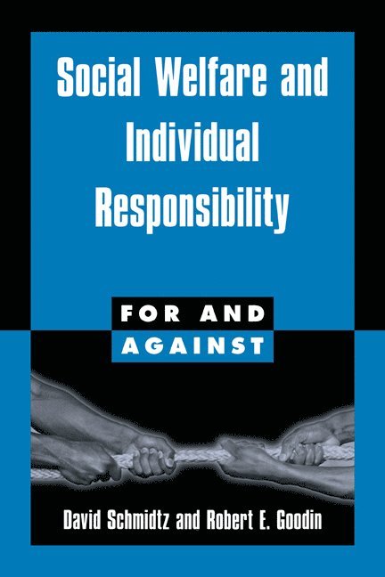 Social Welfare and Individual Responsibility 1