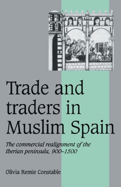 Trade and Traders in Muslim Spain 1