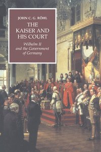 bokomslag The Kaiser and his Court