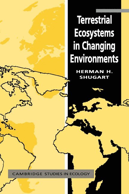 Terrestrial Ecosystems in Changing Environments 1