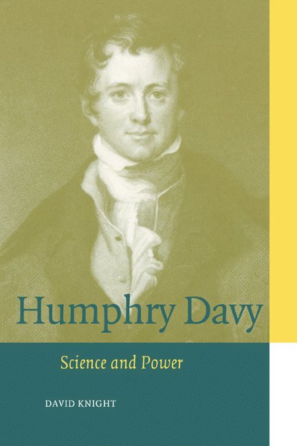 David (University of Durham) Knight, David M. Knight, Sally Gregory Kohlstedt, David M. Knight - Humphry Davy, Häftad