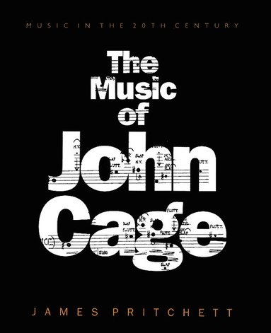 bokomslag The Music of John Cage