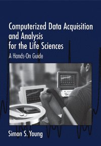 bokomslag Computerized Data Acquisition and Analysis for the Life Sciences