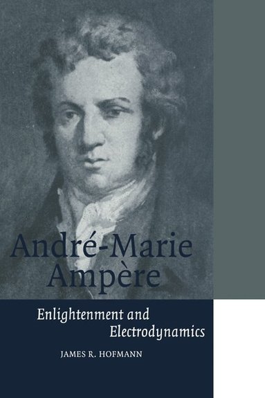 James R. Hofmann - André-Marie Ampère, Häftad