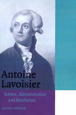 New York) Donovan, Arthur (Professor Emeritus, United States Merchant Marine Academy, Arthur Donovan - Antoine Lavoisier, Häftad