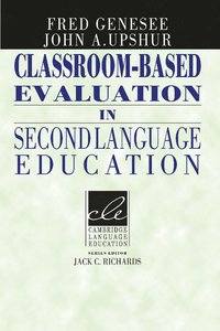 bokomslag Classroom-Based Evaluation in Second Language Education