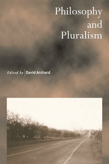 David Archard, David Archard - Philosophy and Pluralism, Häftad
