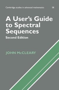 bokomslag A User's Guide to Spectral Sequences