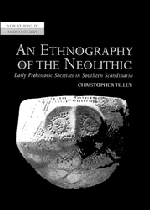 Christopher Tilley, Colin Renfrew, Clive Gamble - An Ethnography of the Neolithic, Häftad