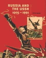Russia and the USSR, 1905-1991 1