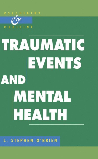 Traumatic Events and Mental Health 1