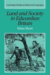 bokomslag Land and Society in Edwardian Britain