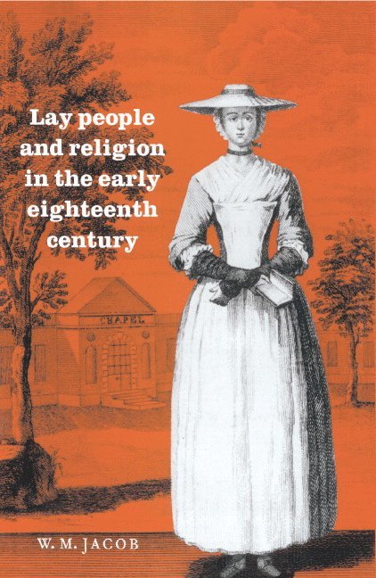 Lay People and Religion in the Early Eighteenth Century 1