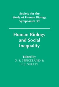 bokomslag Human Biology and Social Inequality