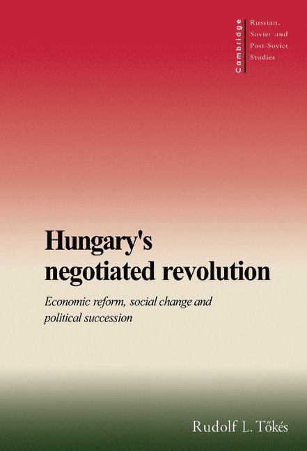 Hungary's Negotiated Revolution 1