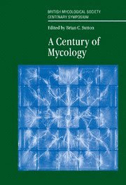 Brian Sutton, Surrey) Sutton, Brian (International Mycological Institute - Century of Mycology, Inbunden