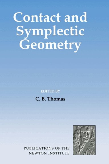 Charles Benedict Thomas - Contact and Symplectic Geometry, Inbunden