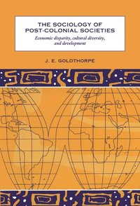 bokomslag The Sociology of Post-Colonial Societies