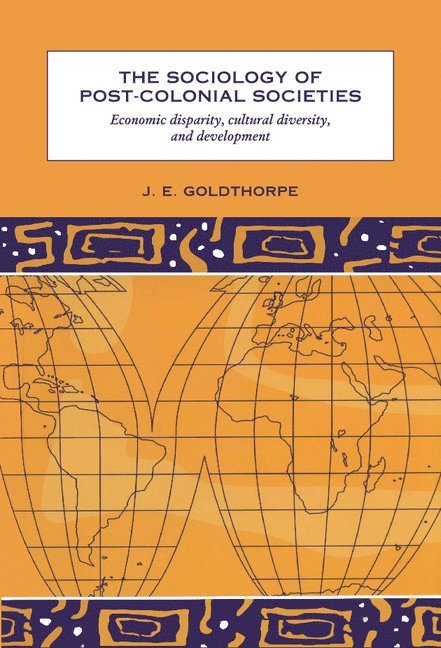 The Sociology of Post-Colonial Societies 1