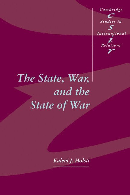 The State, War, and the State of War 1