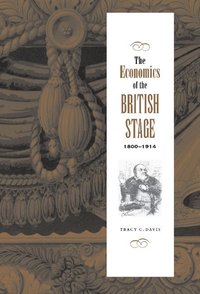 bokomslag The Economics of the British Stage 1800-1914