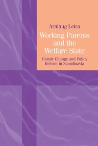 bokomslag Working Parents and the Welfare State