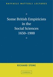 bokomslag Some British Empiricists in the Social Sciences, 1650-1900