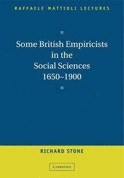 bokomslag Some British Empiricists in the Social Sciences, 1650-1900
