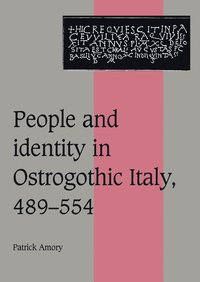 bokomslag People and Identity in Ostrogothic Italy, 489-554