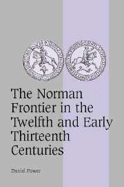 bokomslag The Norman Frontier in the Twelfth and Early Thirteenth Centuries