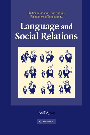 Asif Agha, Judith Irvine, Bambi Schieffelin - Language and Social Relations, Inbunden