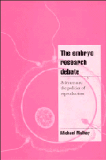 The Embryo Research Debate