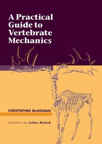 bokomslag A Practical Guide to Vertebrate Mechanics