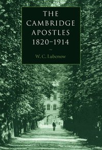 bokomslag The Cambridge Apostles, 1820-1914