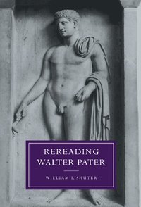bokomslag Rereading Walter Pater